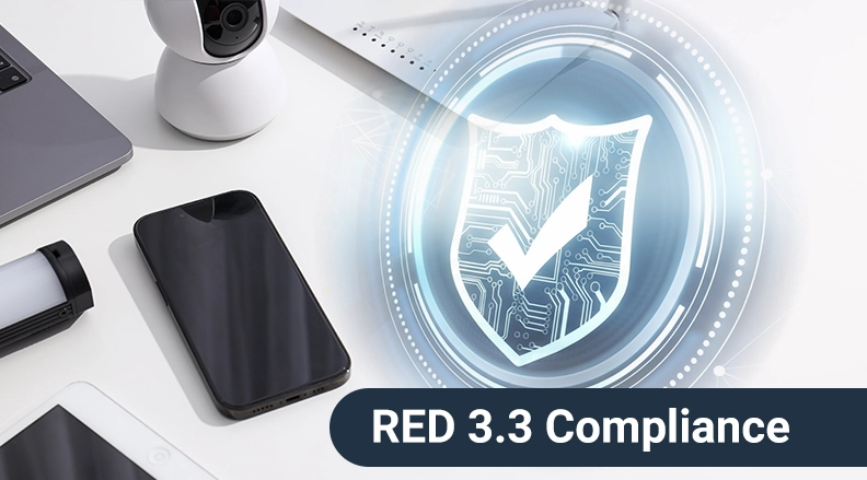 RED 3.3 Compliance Guide for Internet-Connected Devices