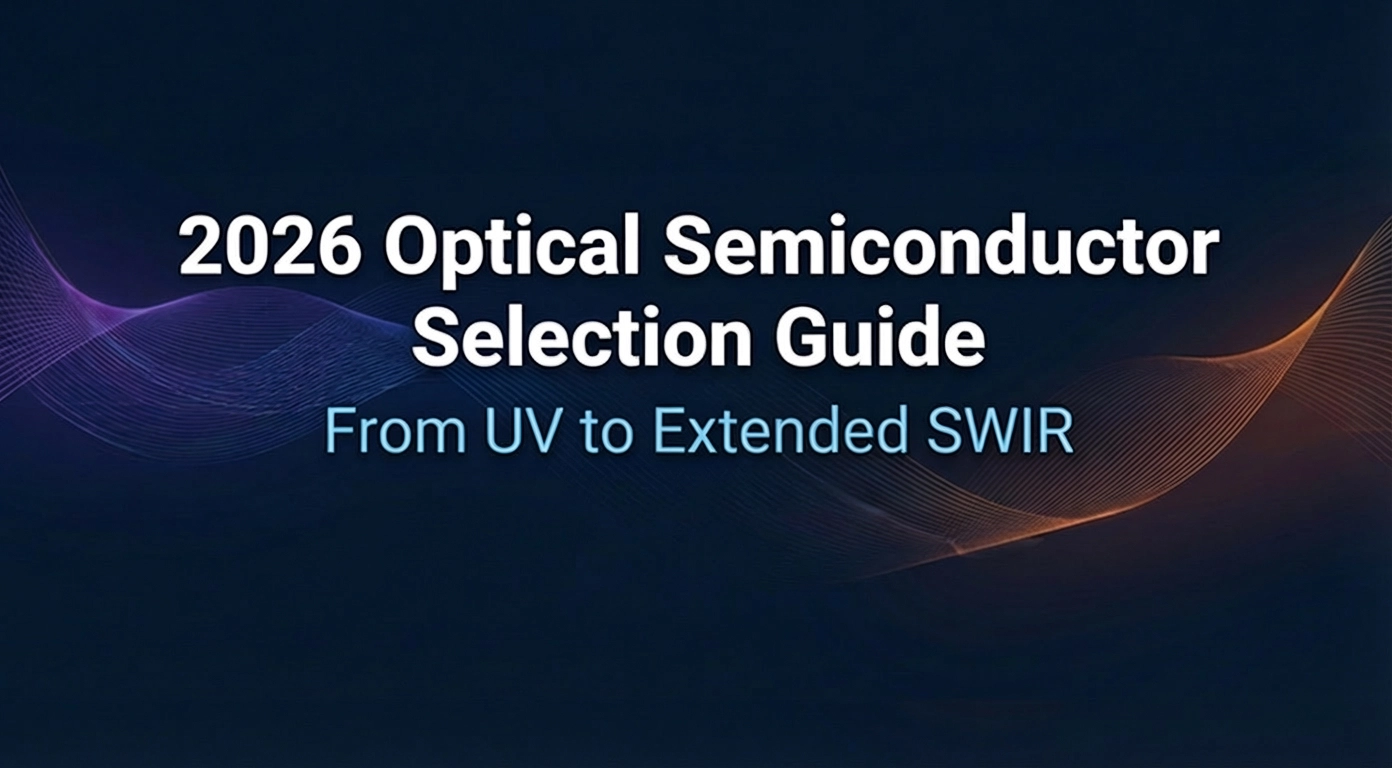 Introducing the 2026 Optical Semiconductor Selection Guide